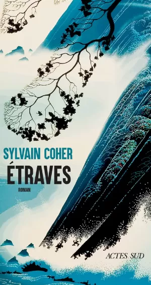 Sylvain Coher – Étraves